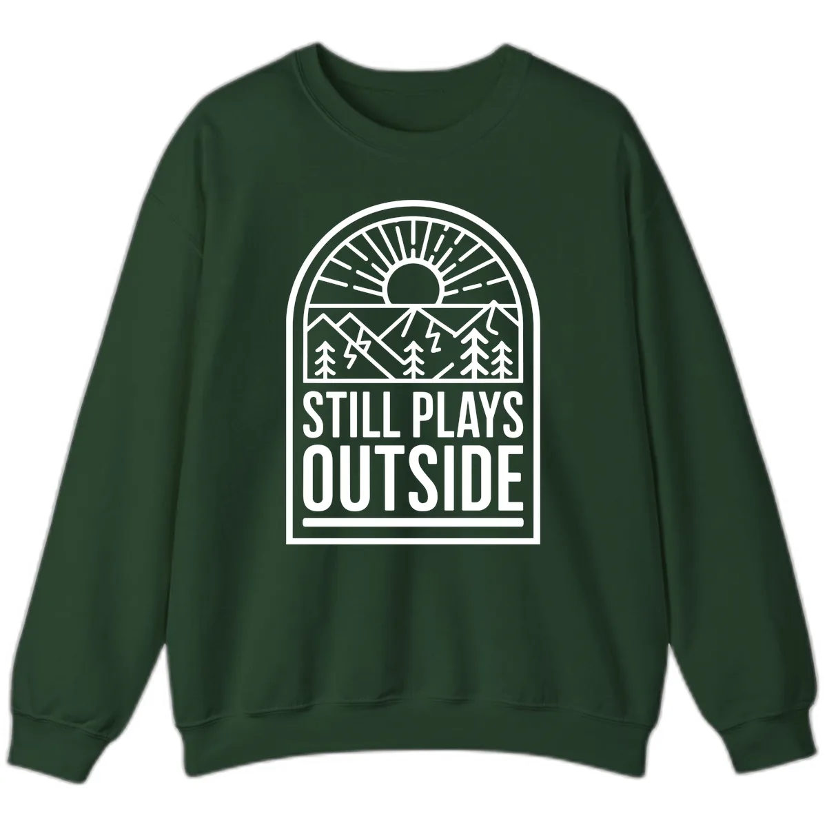 Still Plays Outside Sweatshirt in Forest Green