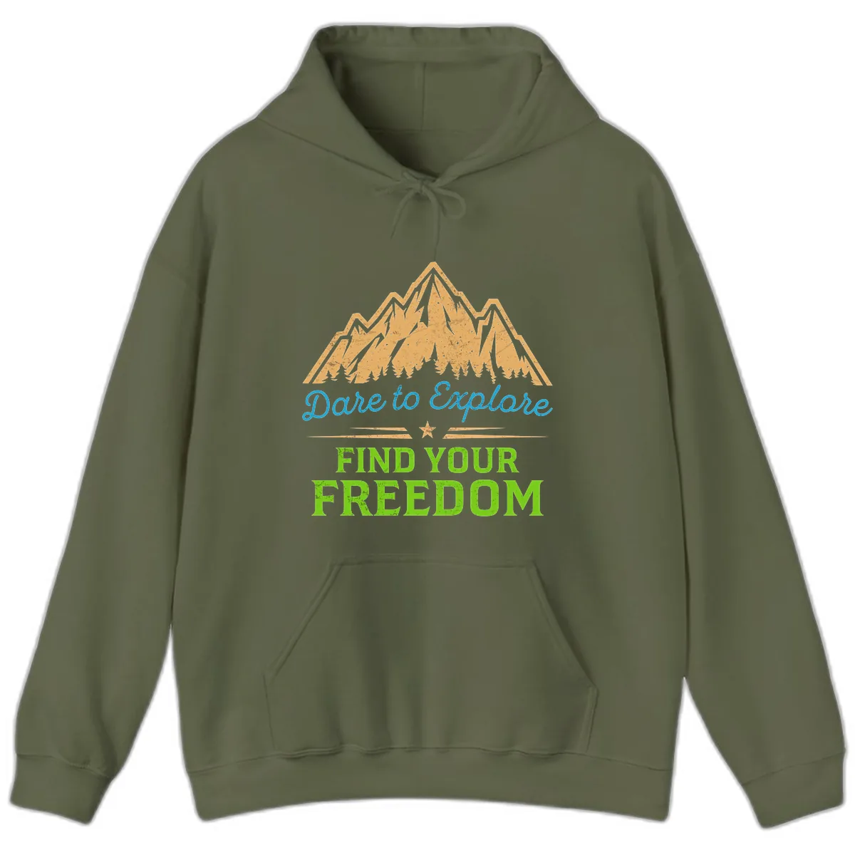 Dare To Explore Find Your Freedom Hoodie in Military Green