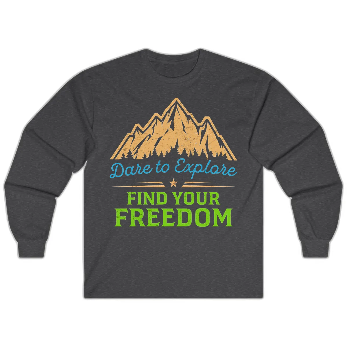 Dare To Explore Find Your Freedom Long Sleeve in Dark Heather