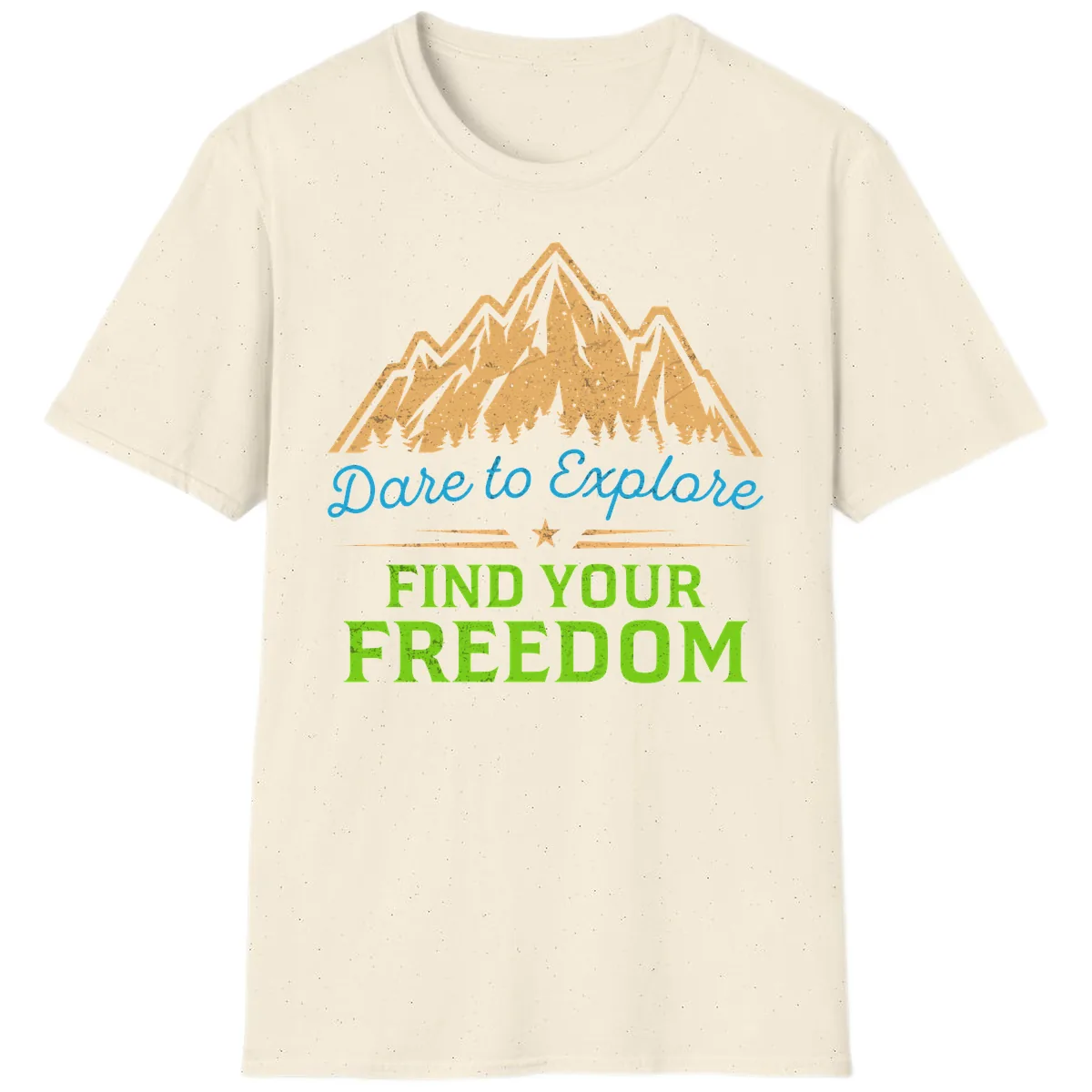 Dare To Explore Find Your Freedom T-Shirt in Natural
