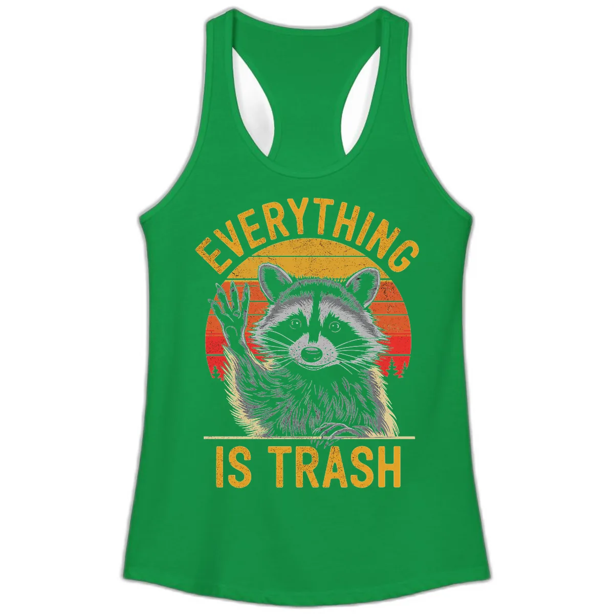 Everything Is Trash Raccoon Ladies Tank in Solid Kelly Green