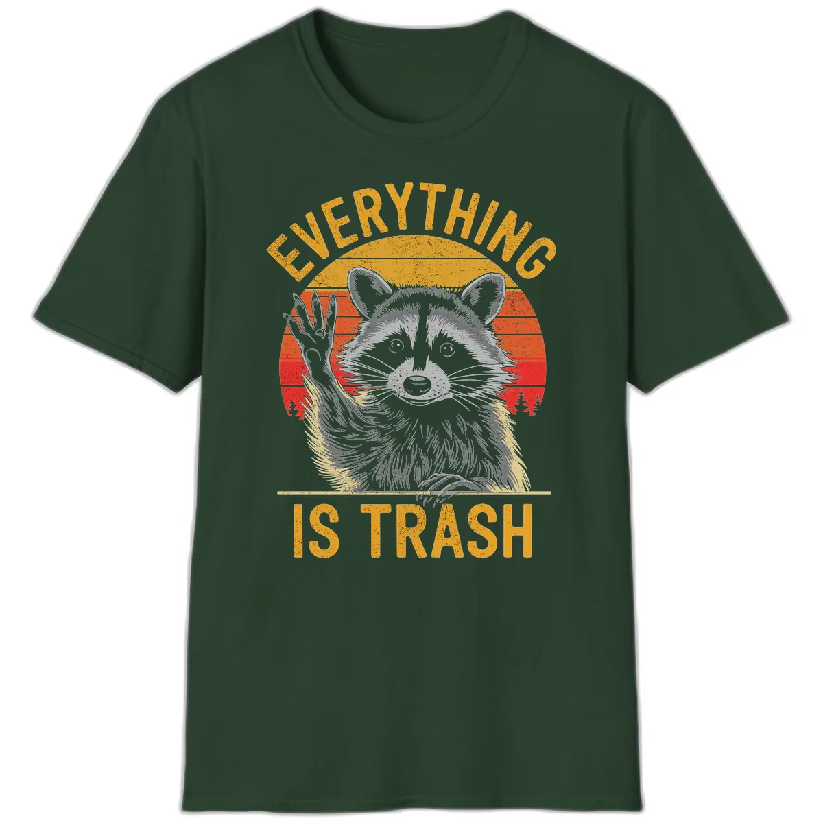 Everything Is Trash Raccoon T-Shirt in Forest Green