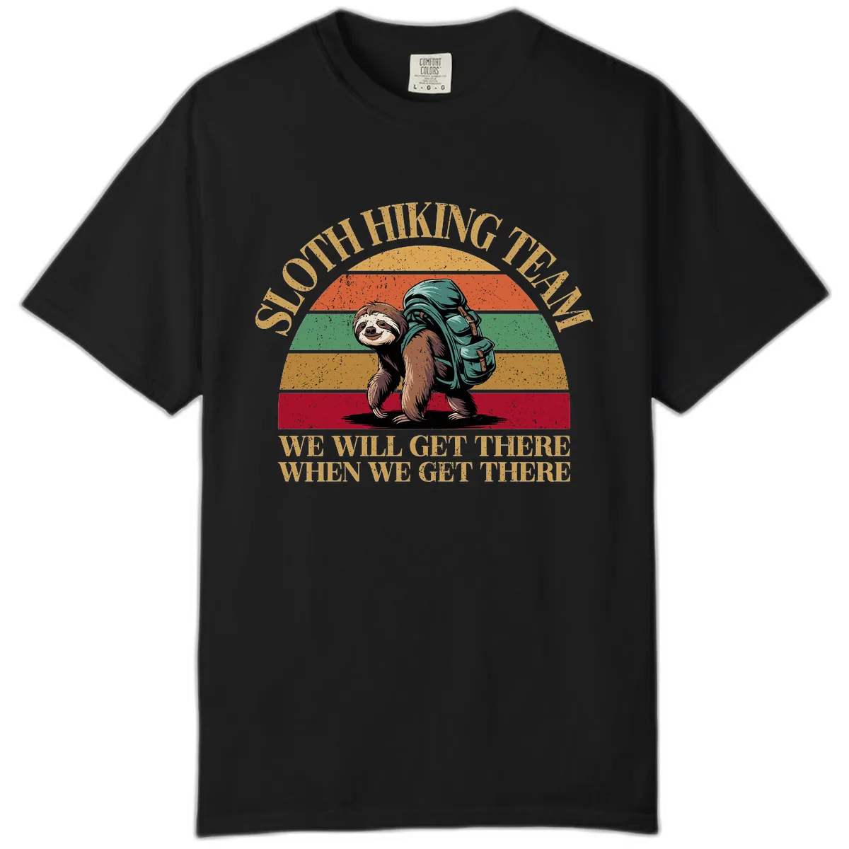 Sloth Hiking We Will Get There Comfort Color in Black