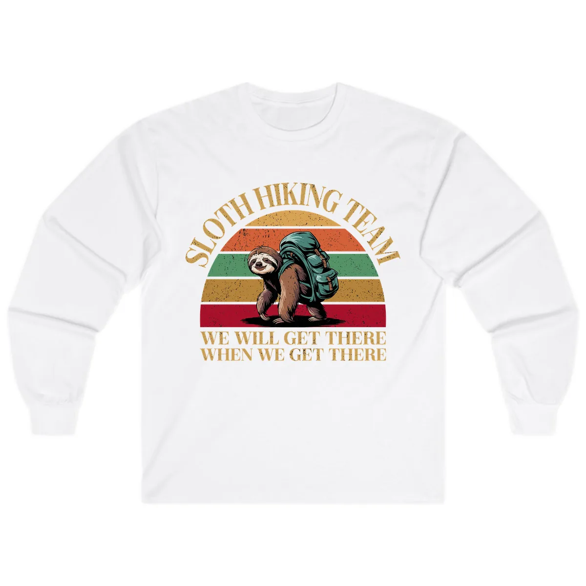 Sloth Hiking We Will Get There Long Sleeve in White