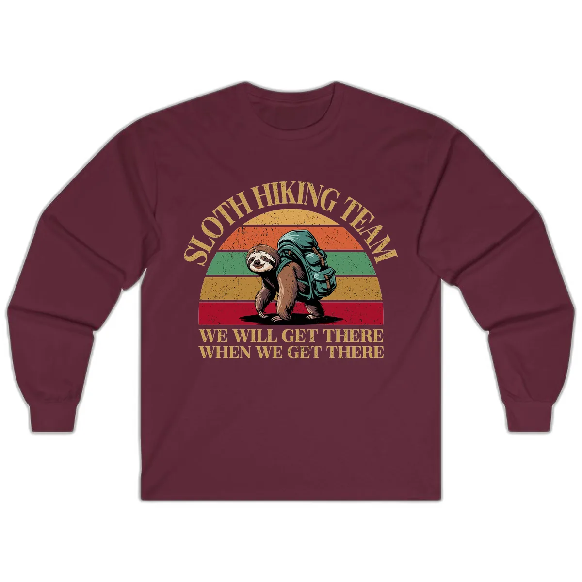 Sloth Hiking We Will Get There Long Sleeve in Maroon