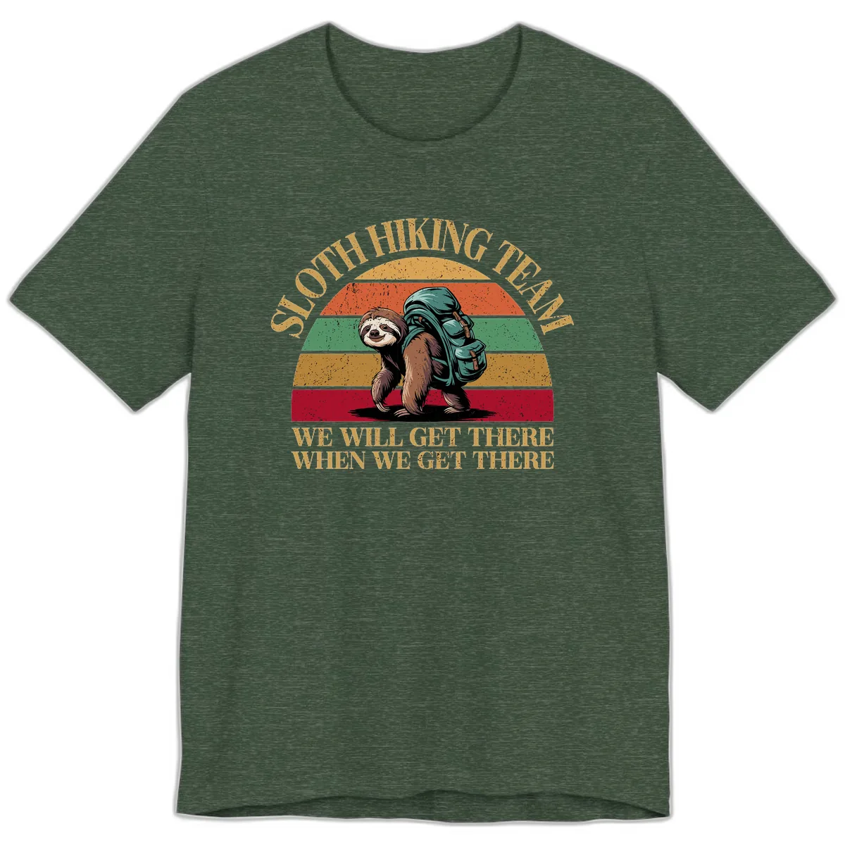 Sloth Hiking We Will Get There Premium T-Shirt in Heather Forest