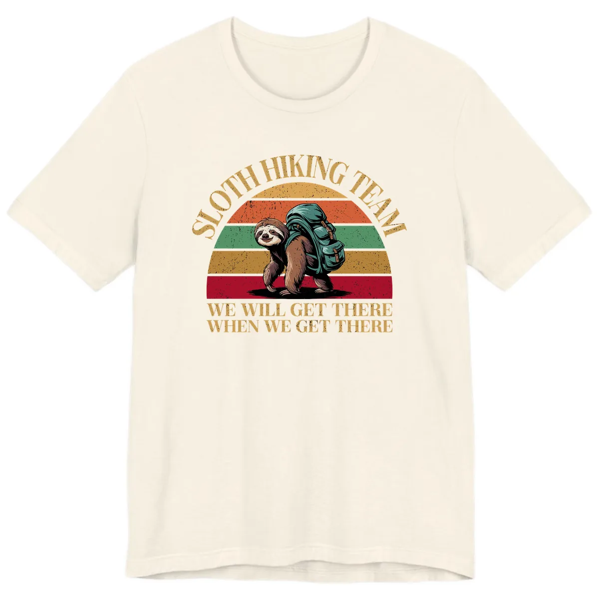 Sloth Hiking We Will Get There Premium T-Shirt in Natural