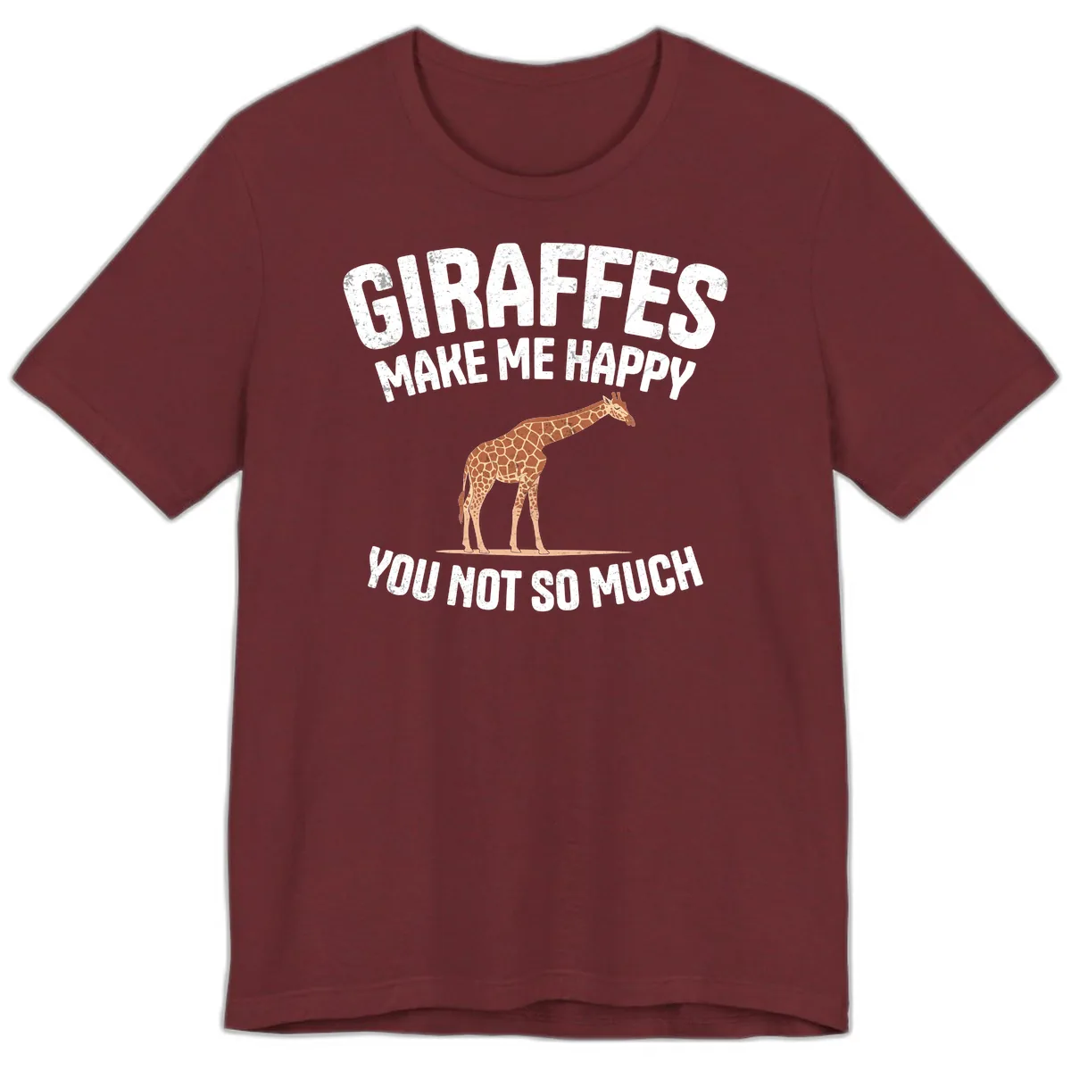 Giraffes Make Me Happy You Not So Much Premium T-Shirt in Heather Cardinal