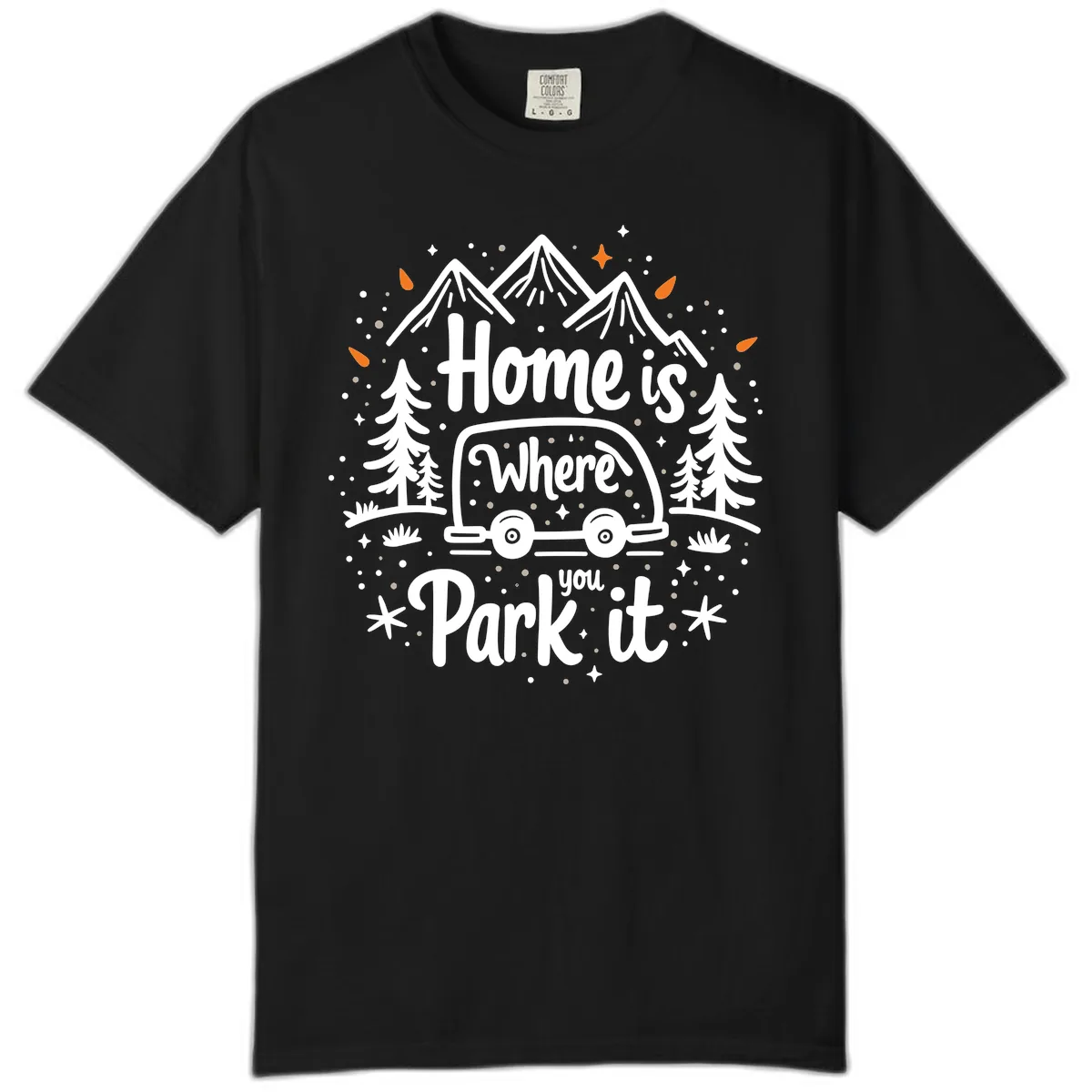 Home Is Where You Park It Comfort Color in Black