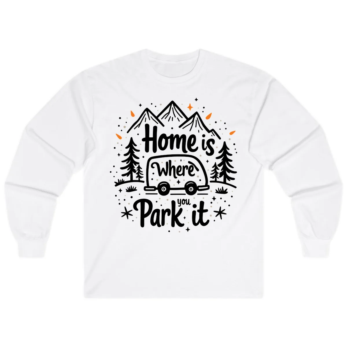 Home Is Where You Park It Long Sleeve in White