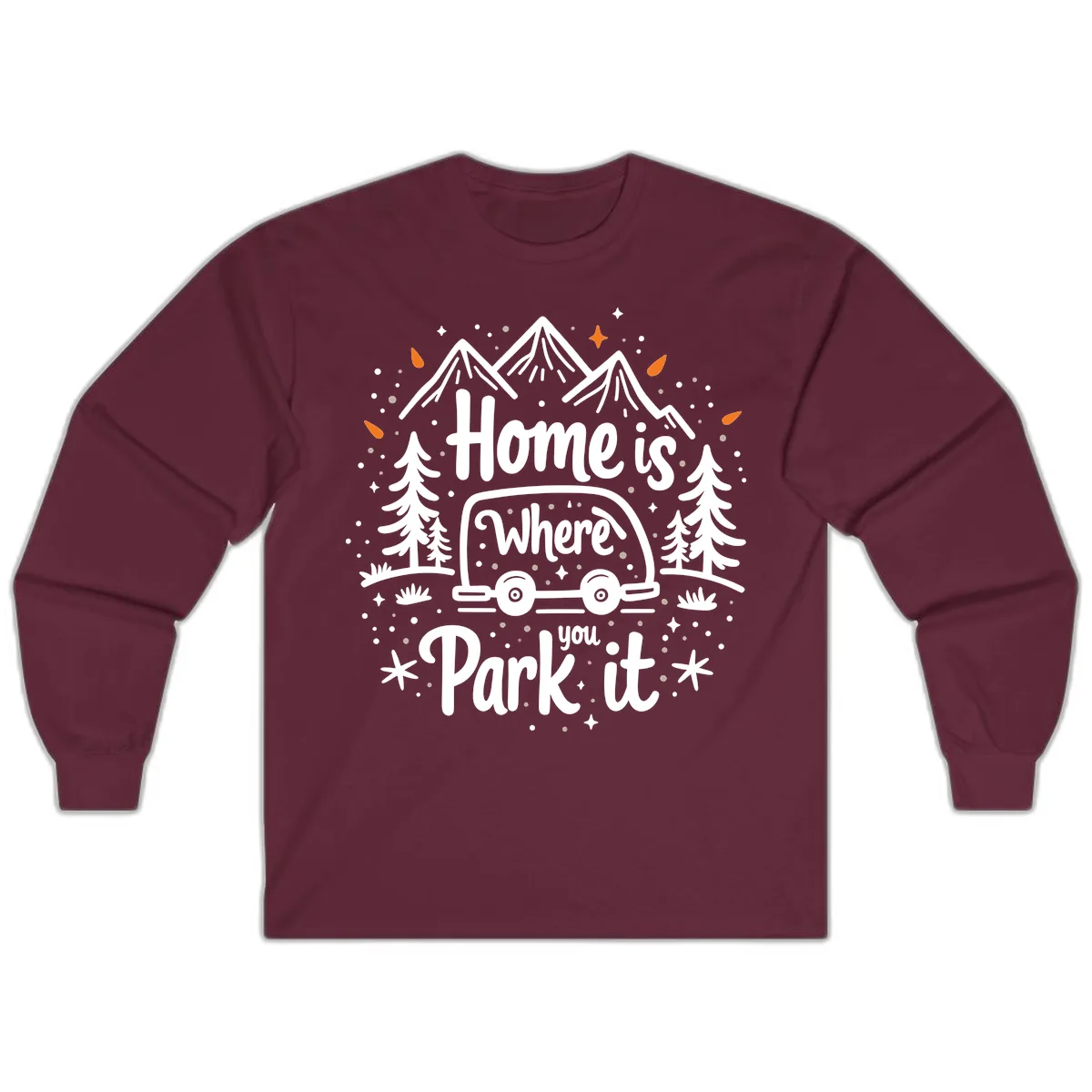 Home Is Where You Park It Long Sleeve in Maroon