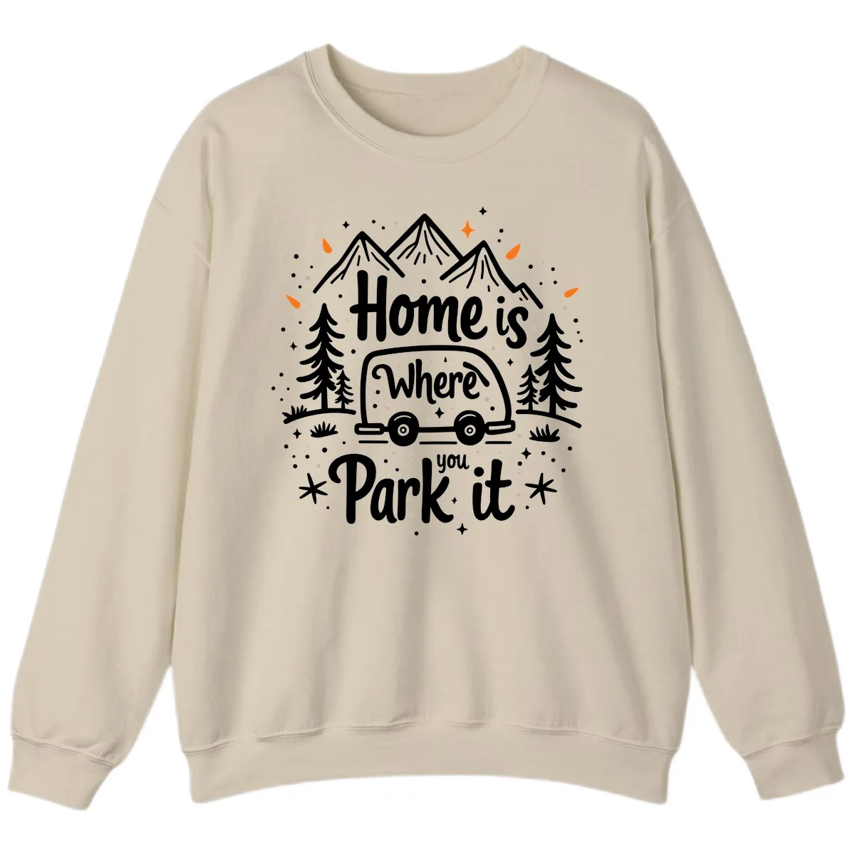Home Is Where You Park It Sweatshirt in Sand