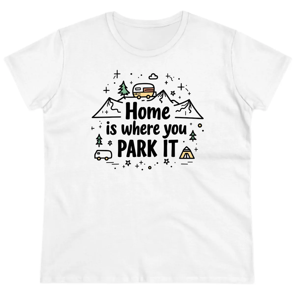 Home Is Where You Park It Ladies Tee in White