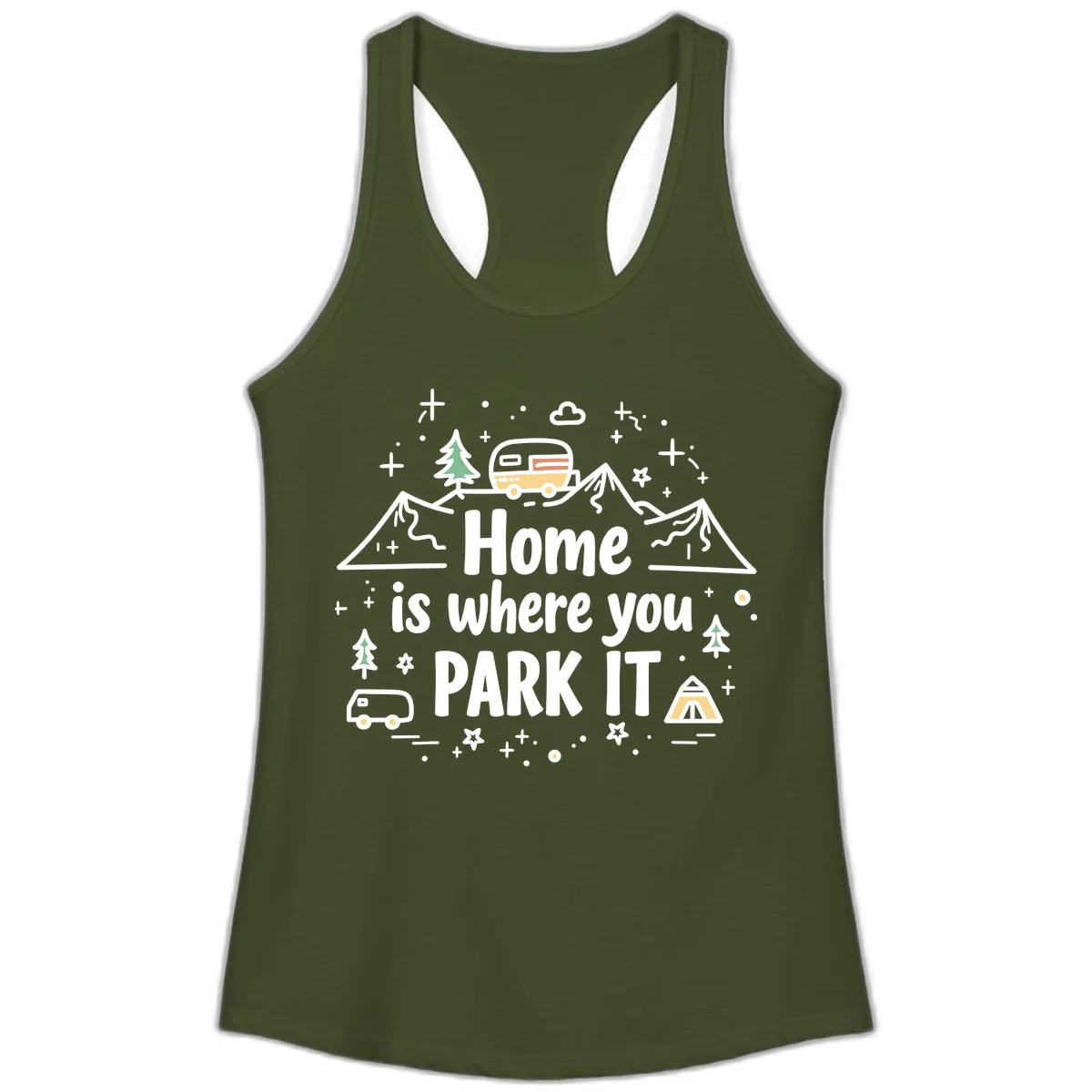 Home Is Where You Park It Ladies Tank in Solid Military Green