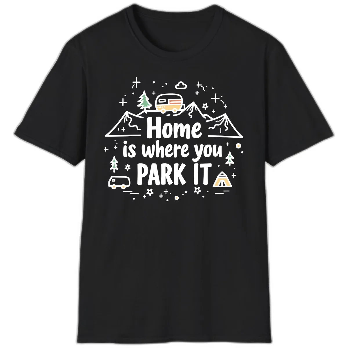 Home Is Where You Park It T-Shirt in Black