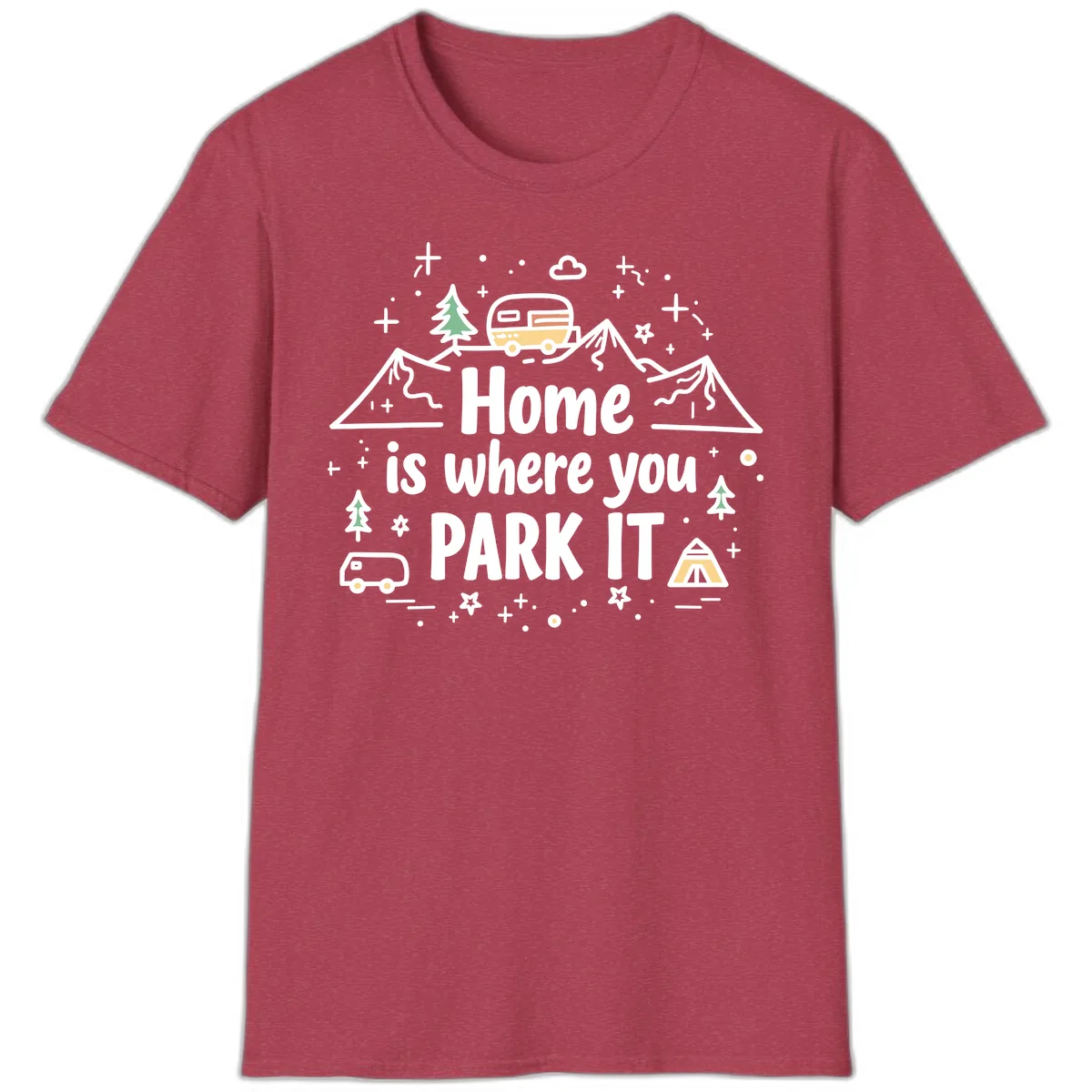 Home Is Where You Park It T-Shirt in Heather Cardinal
