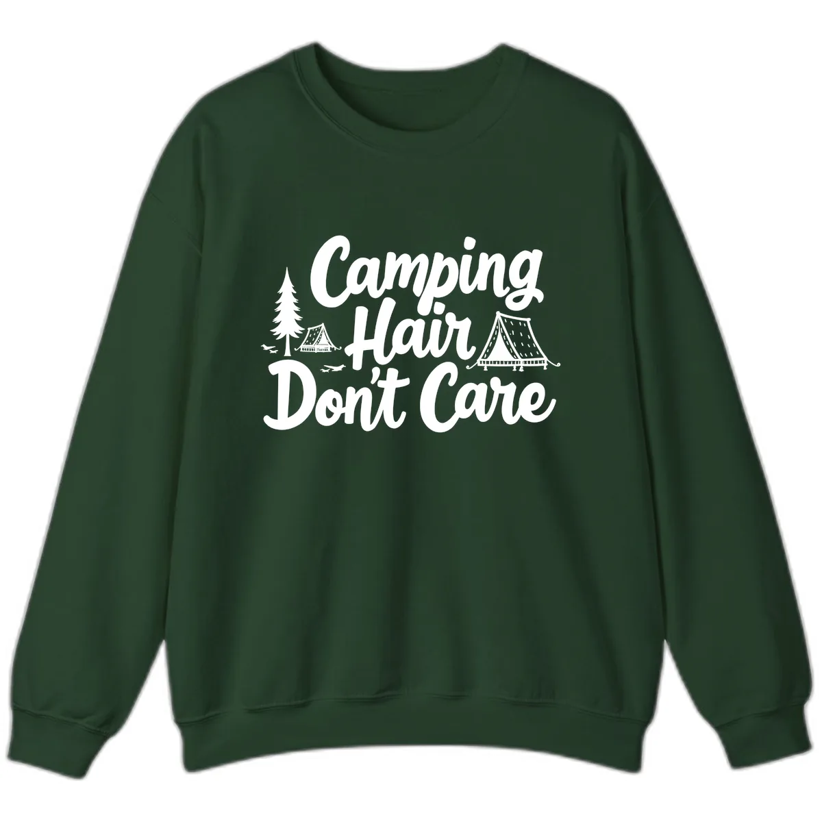 Camping Hair Don't Care Sweatshirt in Forest Green