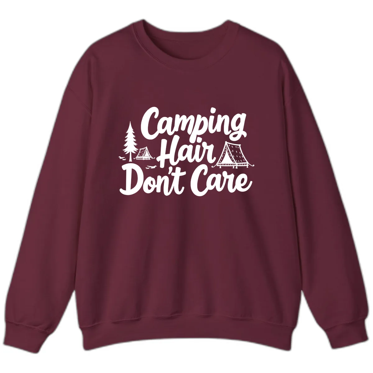 Camping Hair Don't Care Sweatshirt in Maroon