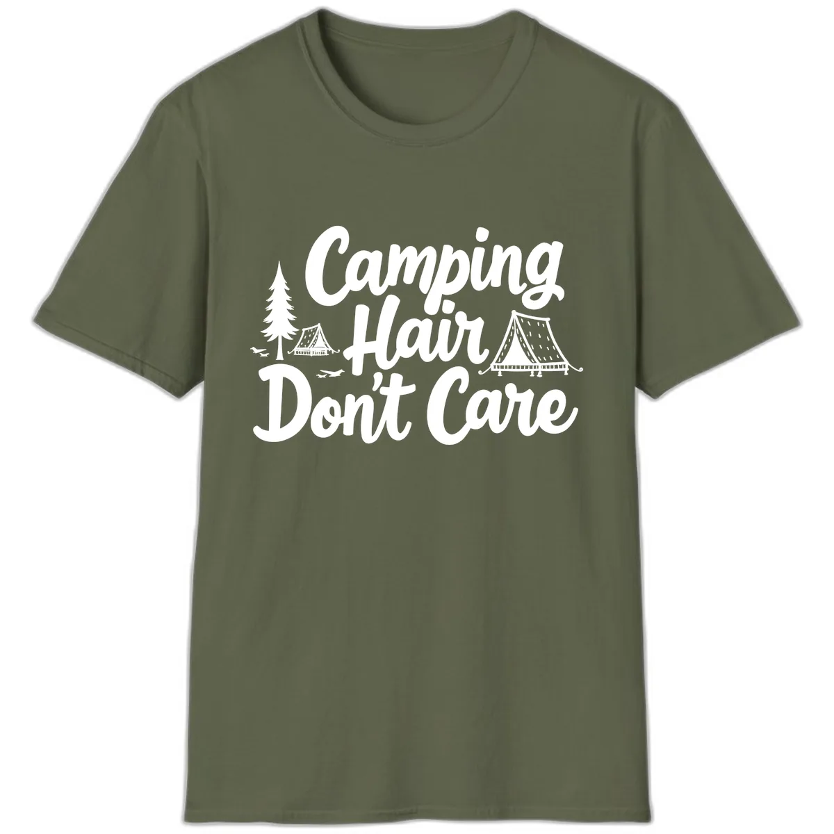 Camping Hair Don't Care T-Shirt in Military Green