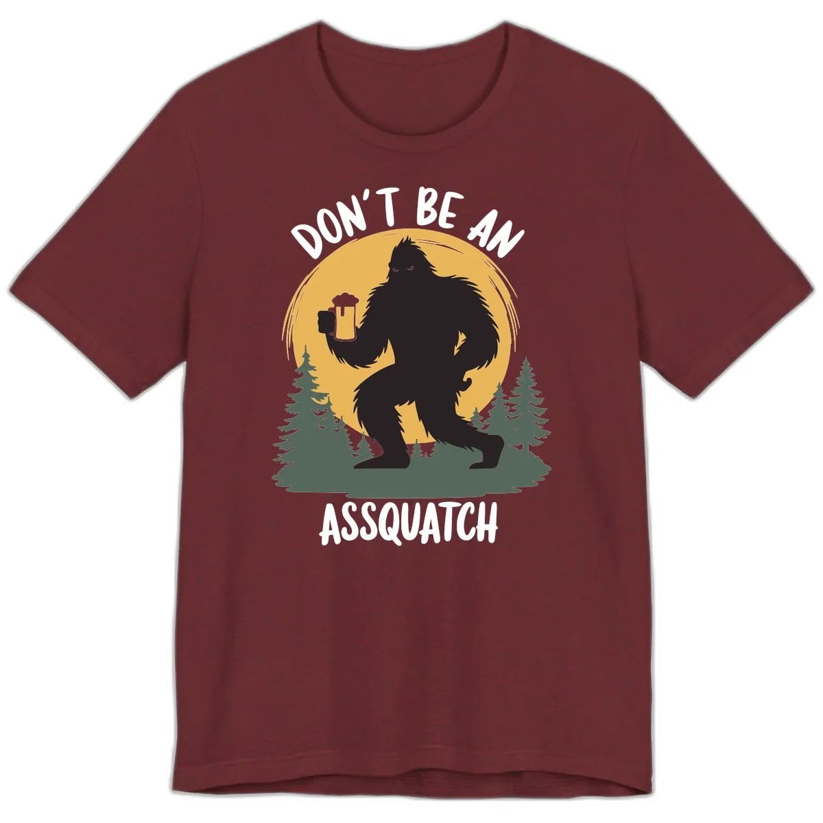 Don't Be An Assquatch Premium T-Shirt in Heather Cardinal