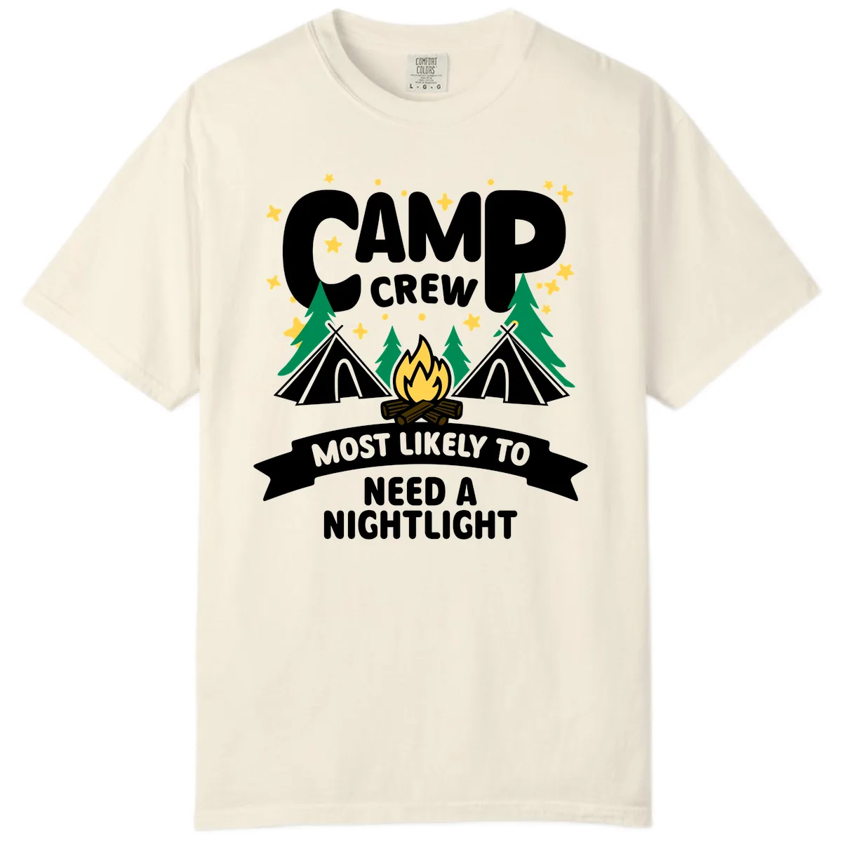 Camp Crew Most Likely To Need A Nightlight Comfort Color in Ivory