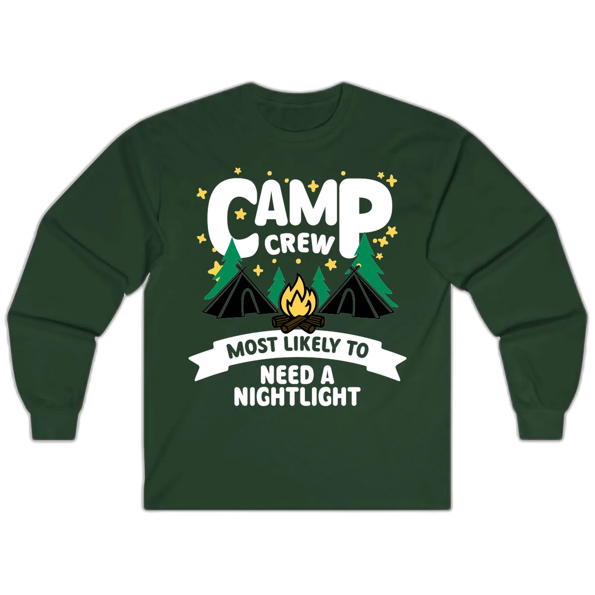 Camp Crew Most Likely To Need A Nightlight Long Sleeve in Forest Green