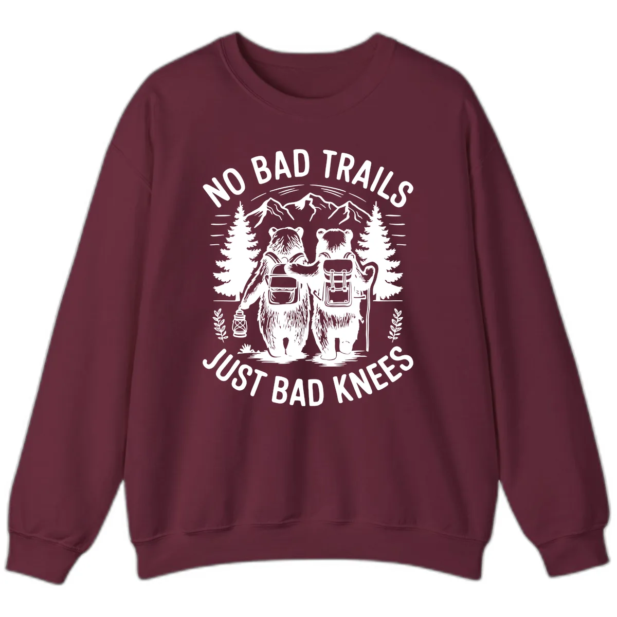 No Bad Trails Just Bad Knees Sweatshirt in Maroon