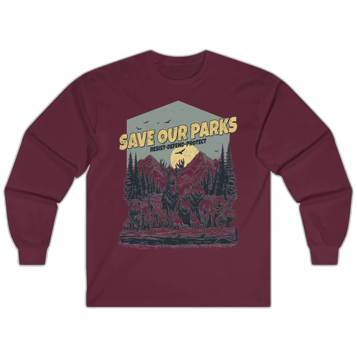 Save Our Parks Resist Defend Protect Long Sleeve in Maroon