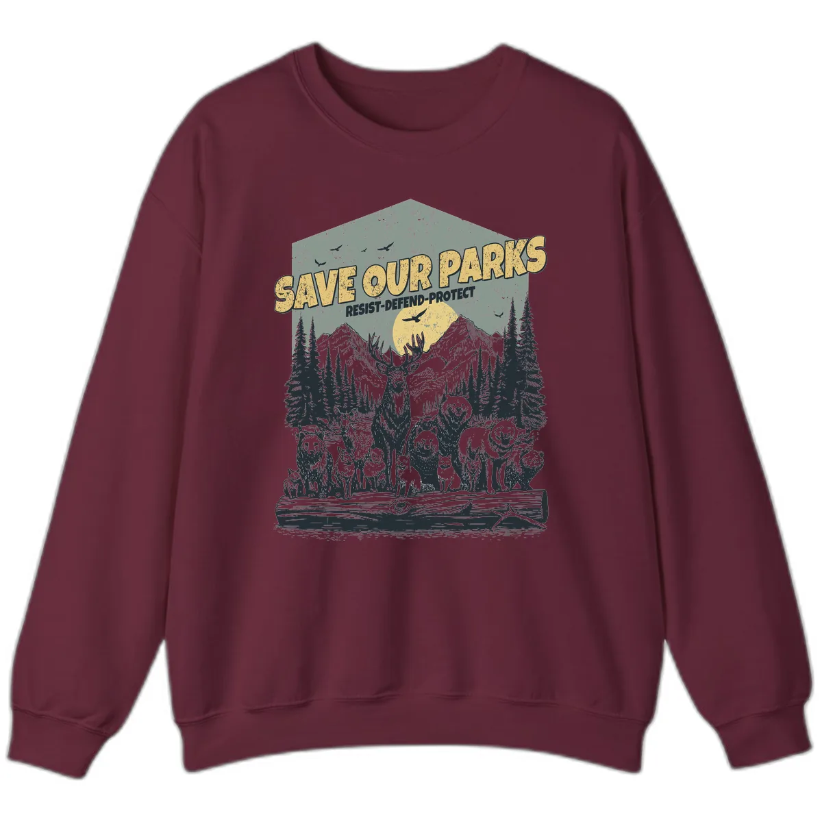 Save Our Parks Resist Defend Protect Sweatshirt in Maroon