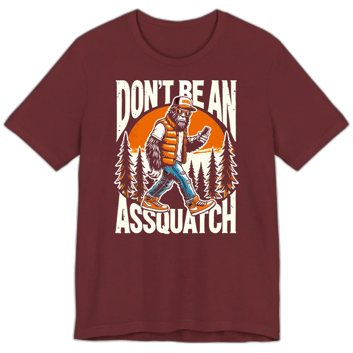 Don't Be An Assquatch Premium T-Shirt in Heather Cardinal