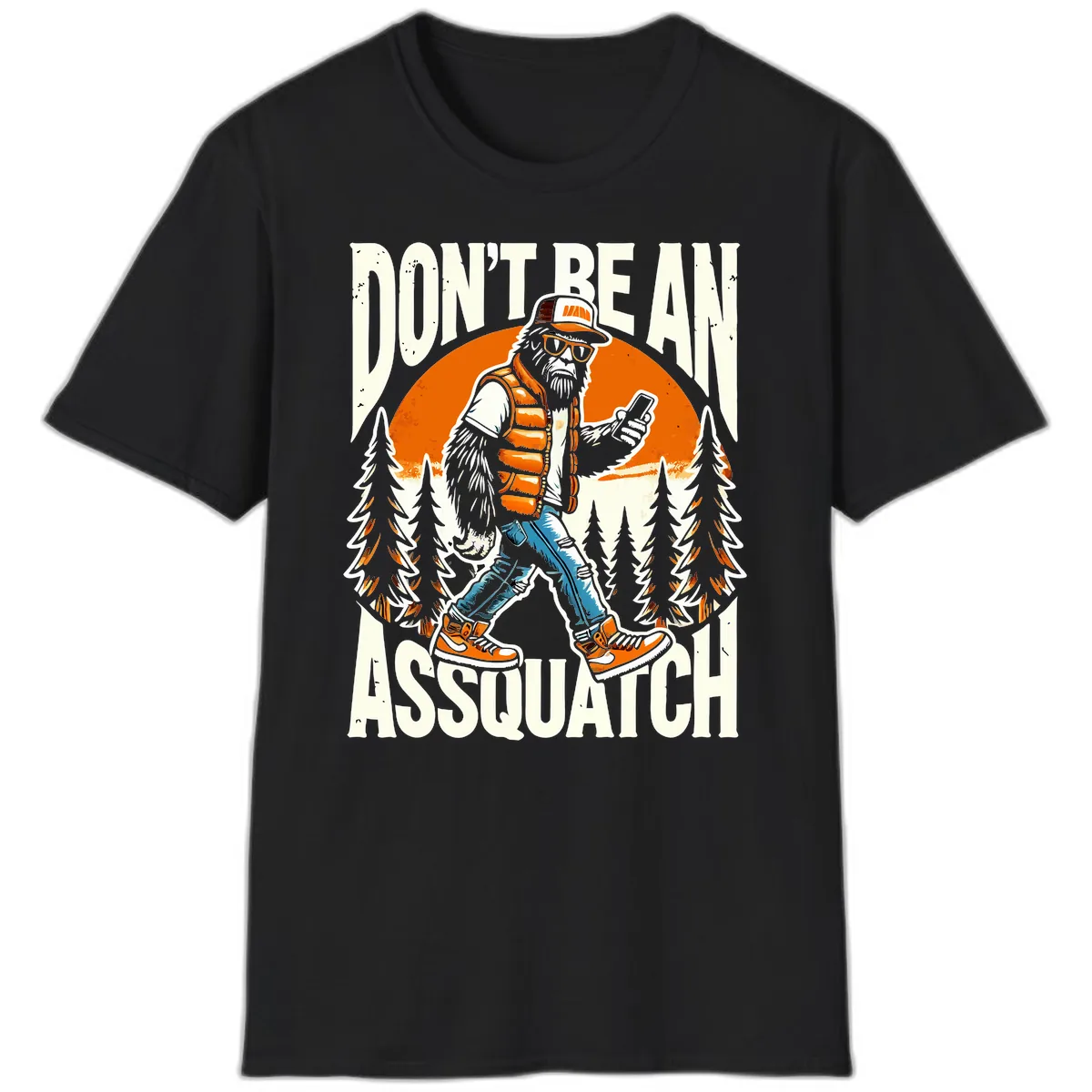 Don't Be An Assquatch T-Shirt in Black