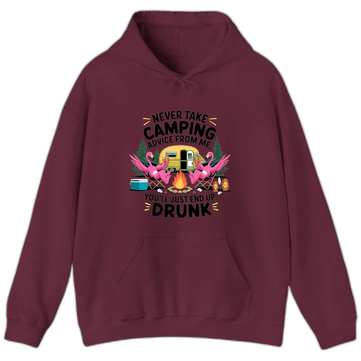 Never Take Camping Advice From Me Hoodie in Maroon