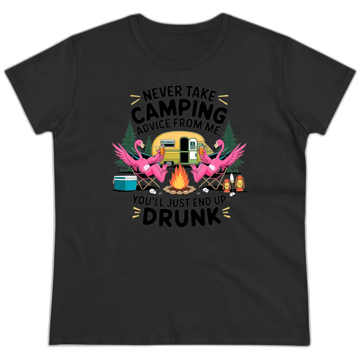 Never Take Camping Advice From Me Ladies Tee in Black