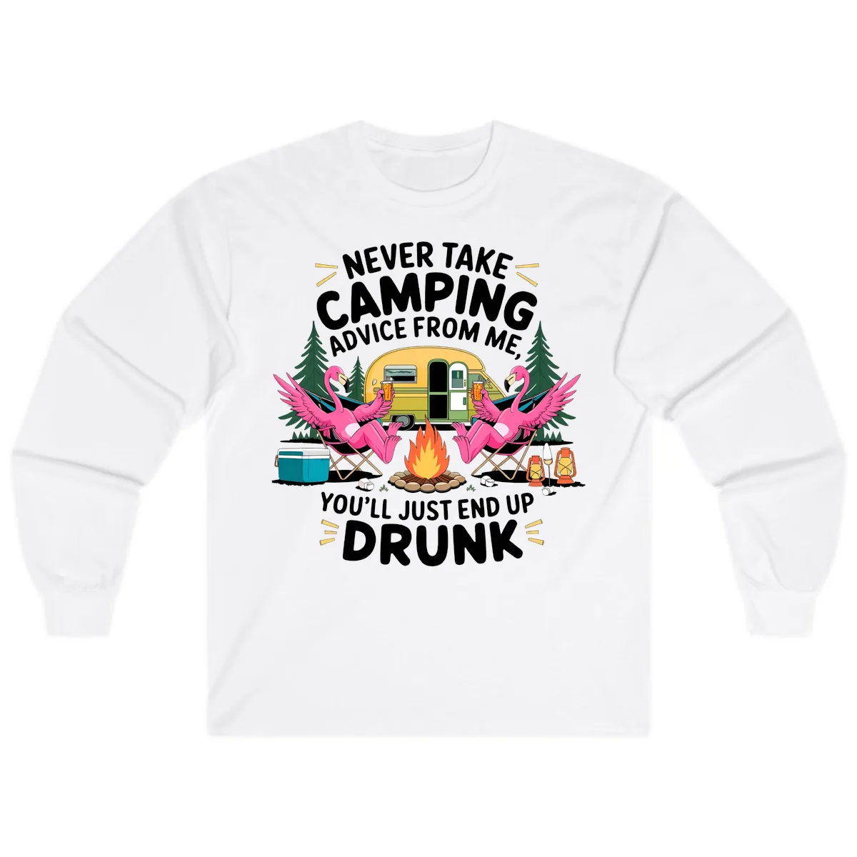 Never Take Camping Advice From Me Long Sleeve in White