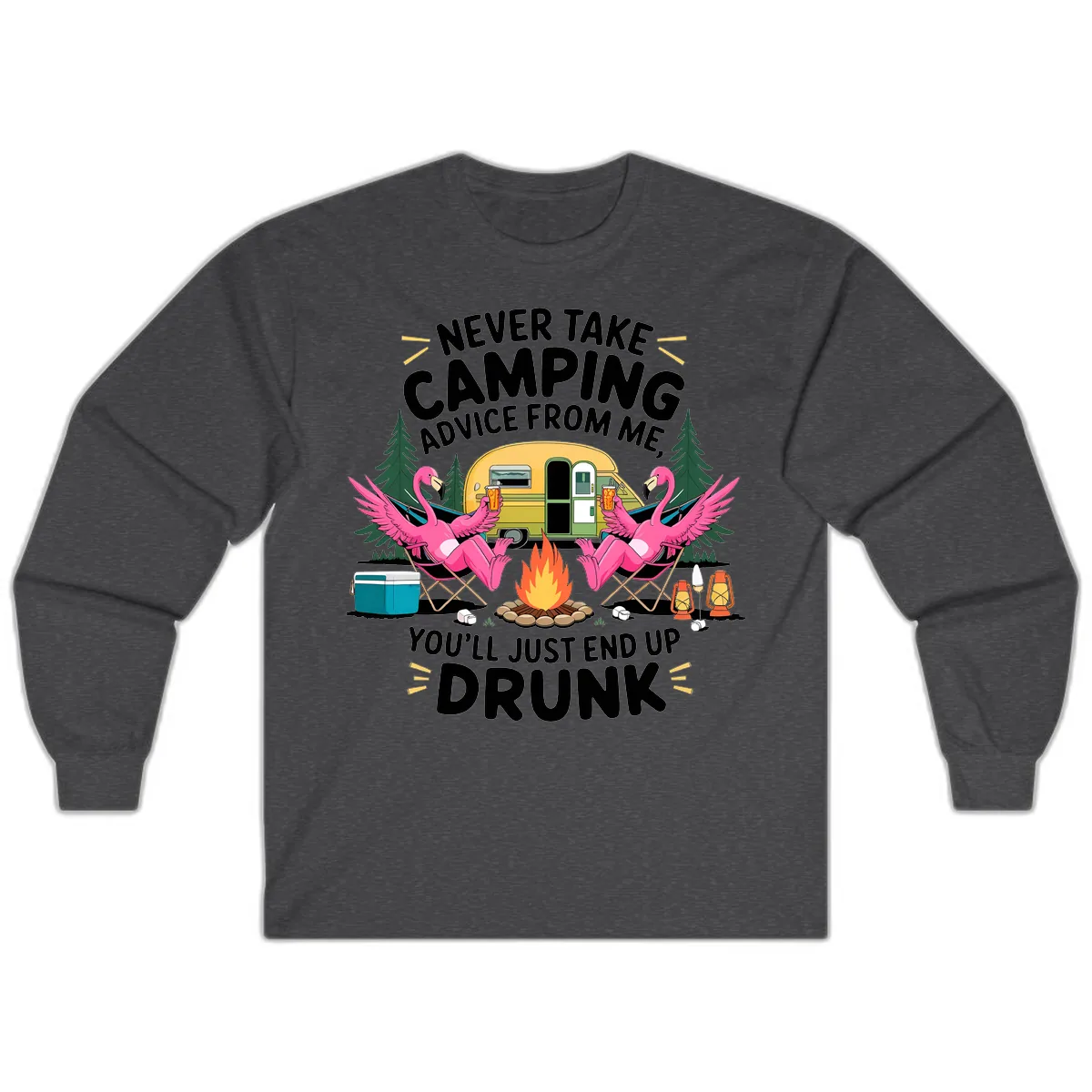 Never Take Camping Advice From Me Long Sleeve in Dark Heather