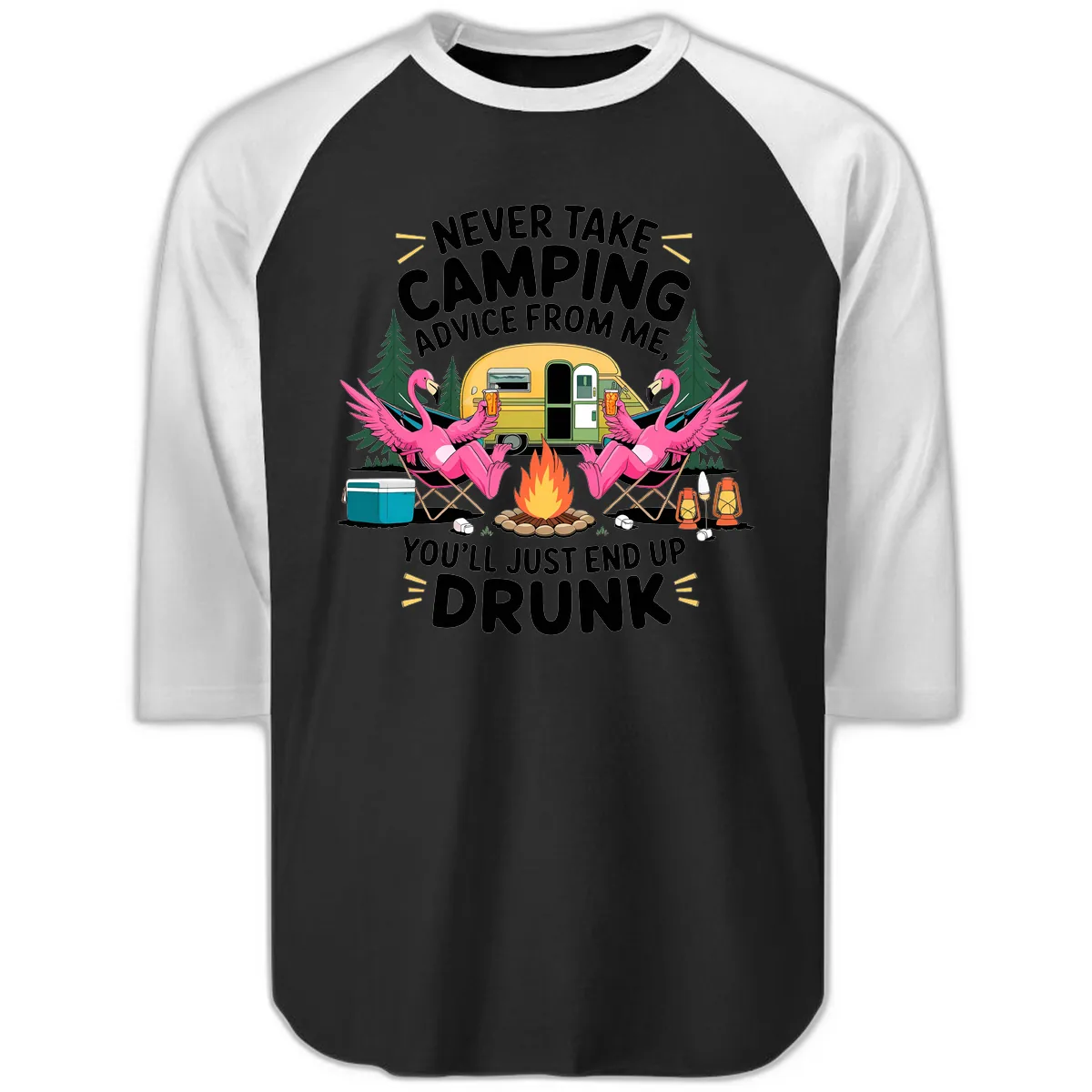 Never Take Camping Advice From Me Raglan 3/4 in Black White