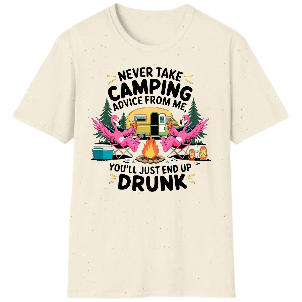 Never Take Camping Advice From Me T-Shirt in Natural