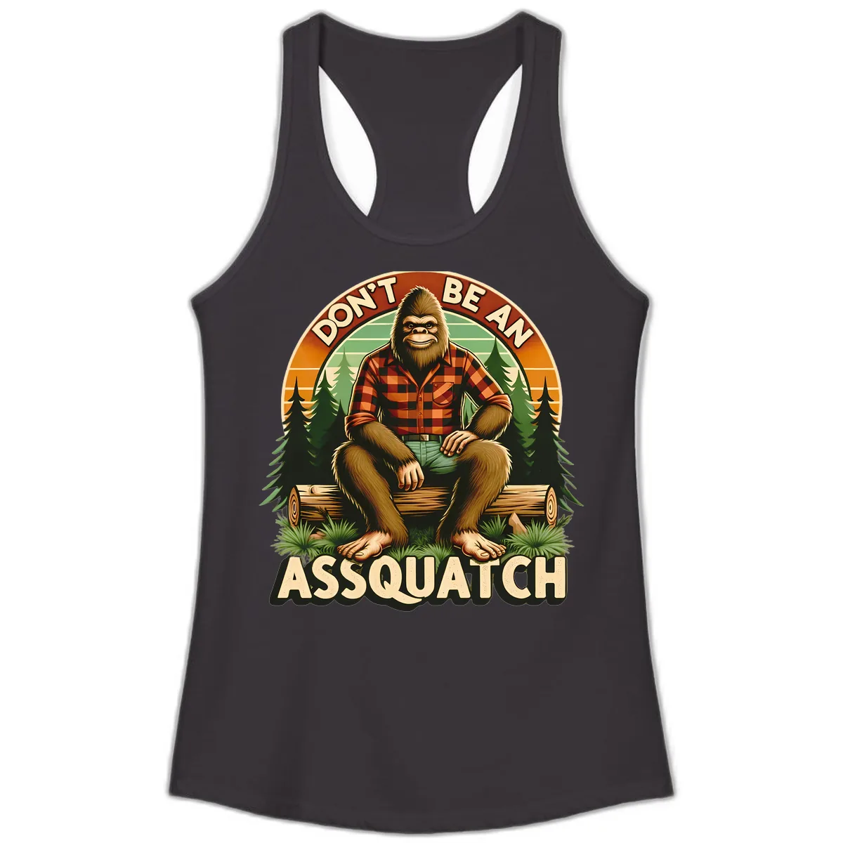 Don't Be An Assquatch Ladies Tank in Black