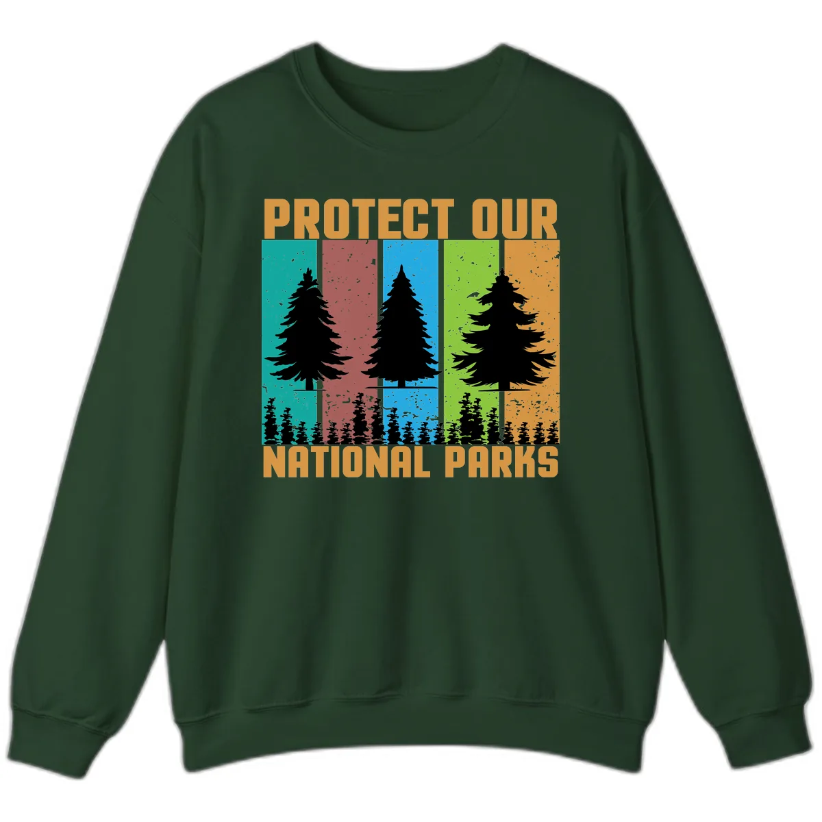 Protect Our National Parks Sweatshirt in Forest Green