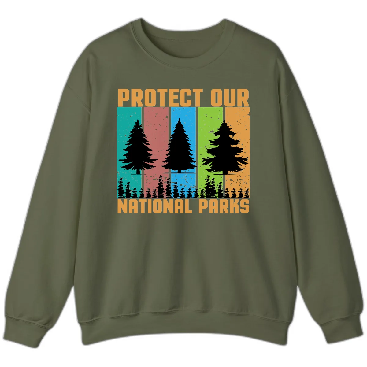 Protect Our National Parks Sweatshirt in Military Green