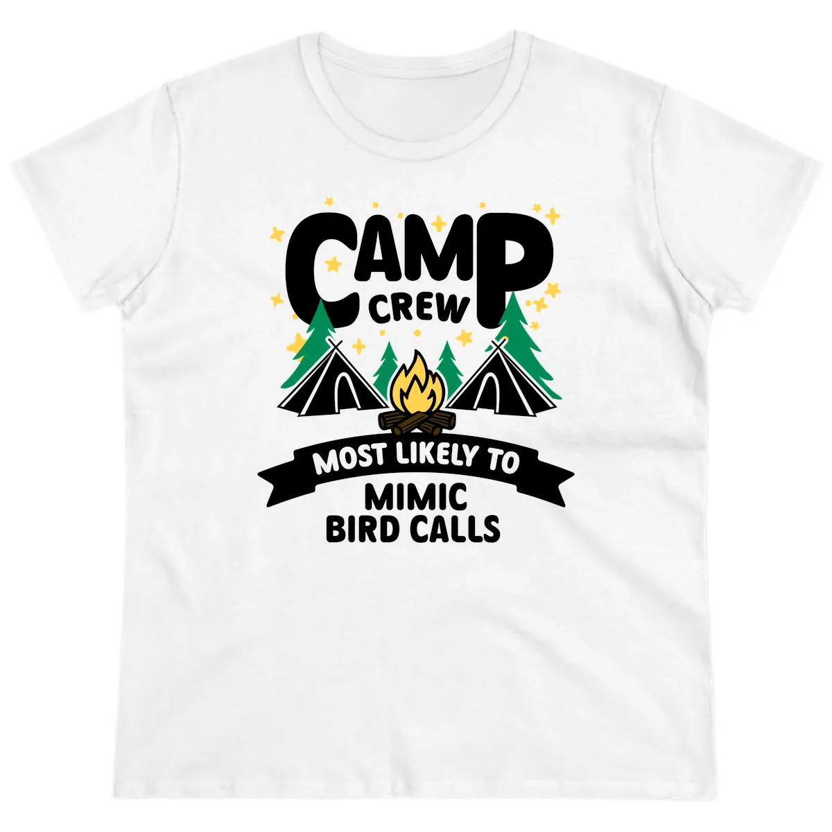 Camp Crew Most Likely To Mimic Bird Calls Ladies Tee in White