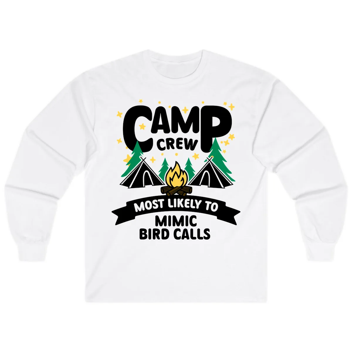 Camp Crew Most Likely To Mimic Bird Calls Long Sleeve in White