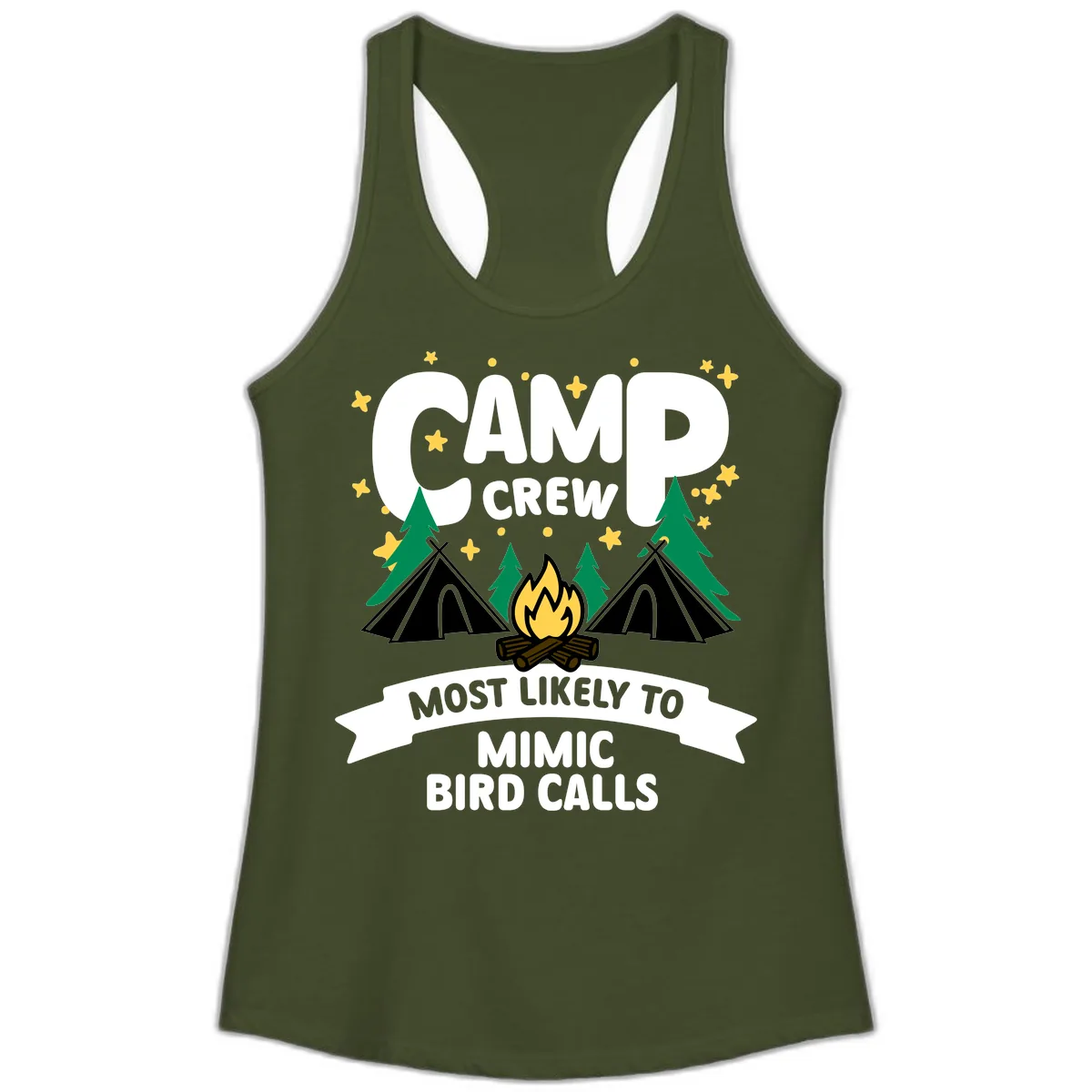 Camp Crew Most Likely To Mimic Bird Calls Ladies Tank in Solid Military Green