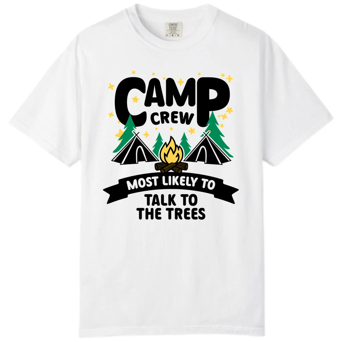 Camp Crew Most Likely To Talk To Trees Comfort Color in White