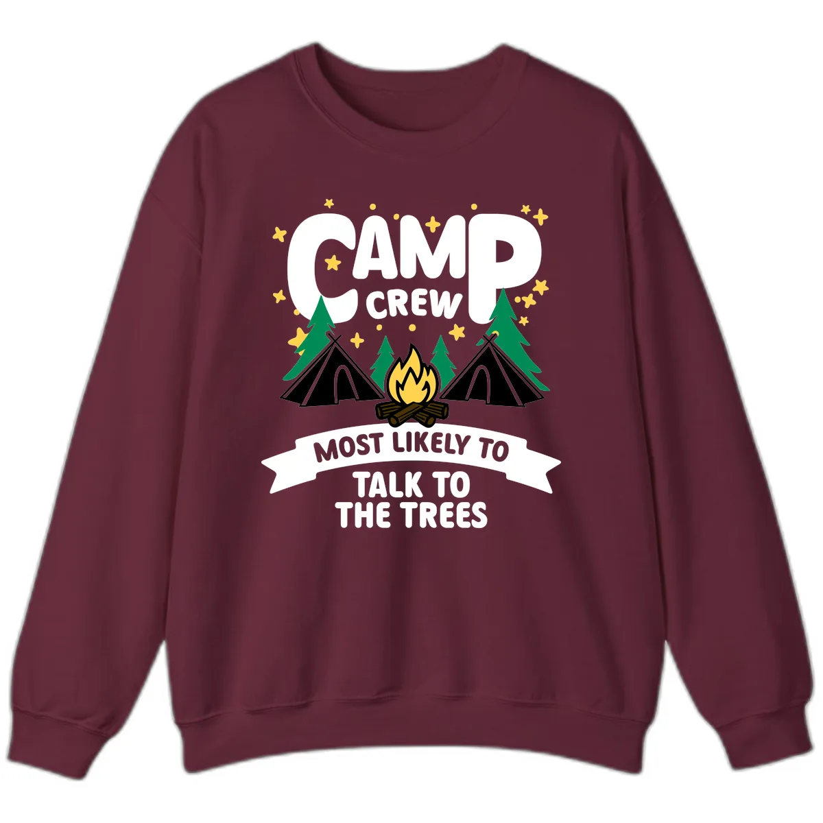 Camp Crew Most Likely To Talk To Trees Sweatshirt in Maroon
