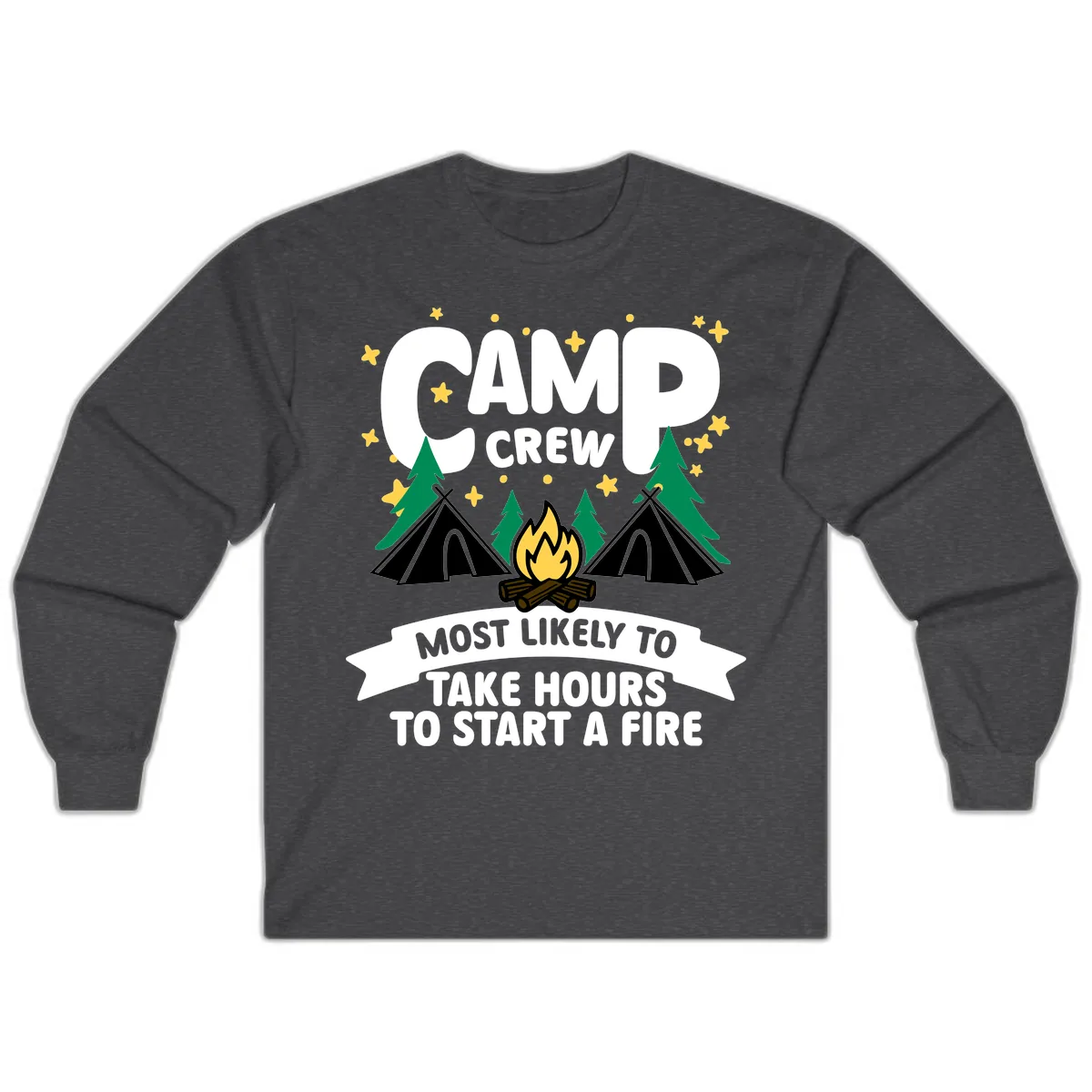 Camp Crew Most Likely To Take Hours Long Sleeve in Dark Heather