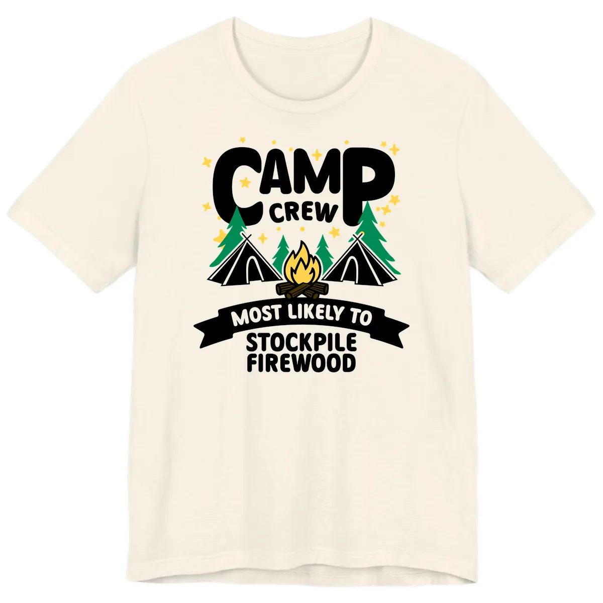 Camp Crew Most Likely To Stockpile Firewood Premium T-Shirt in Natural