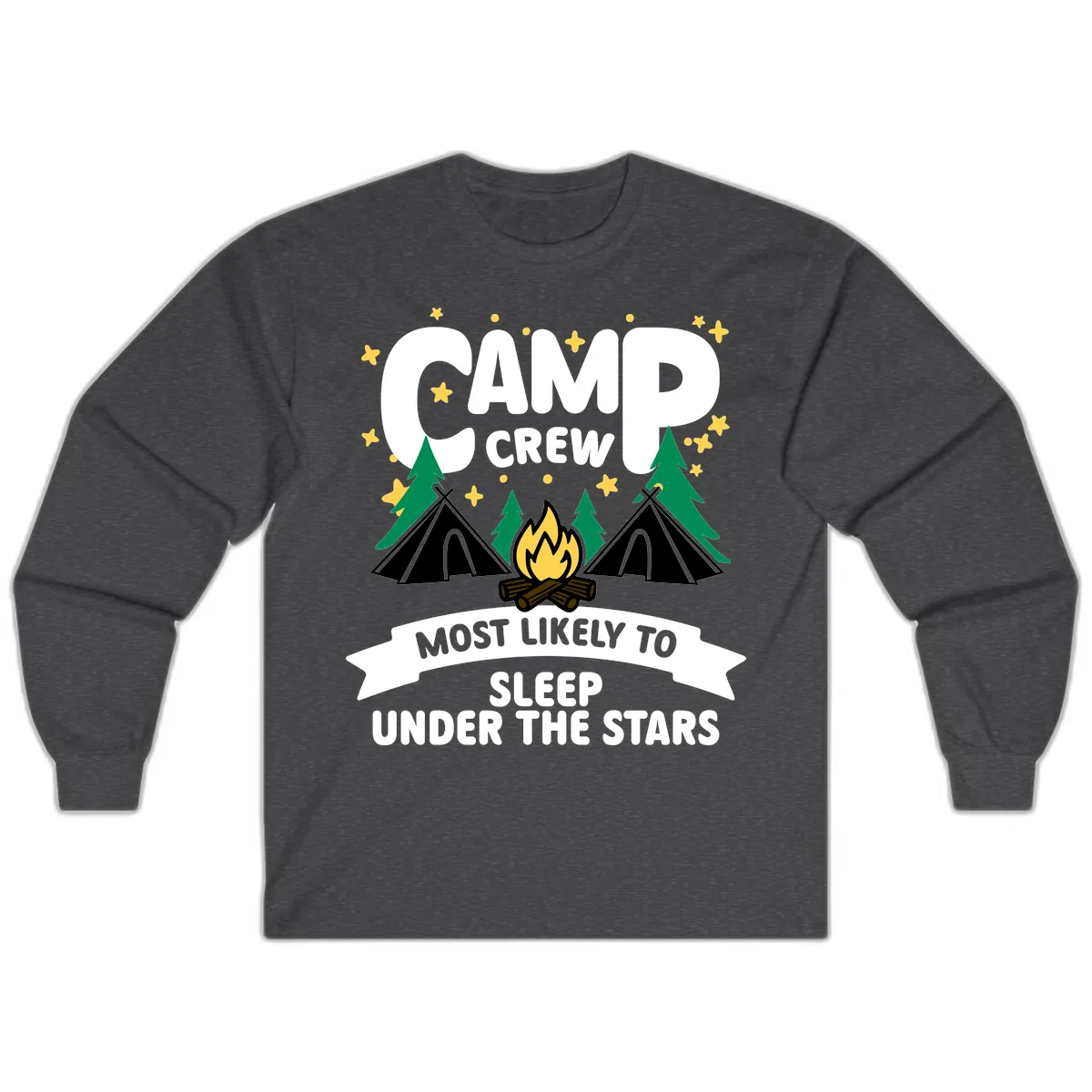 Camp Crew Most Likely To Sleep Under The Stars Long Sleeve in Dark Heather