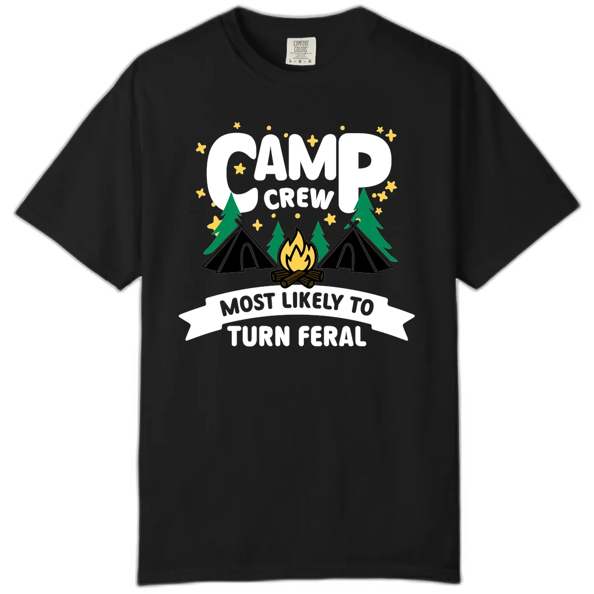Camp Crew Most Likely To Turn Feral Comfort Color in Black