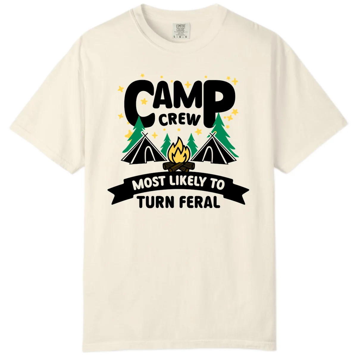 Camp Crew Most Likely To Turn Feral Comfort Color in Ivory